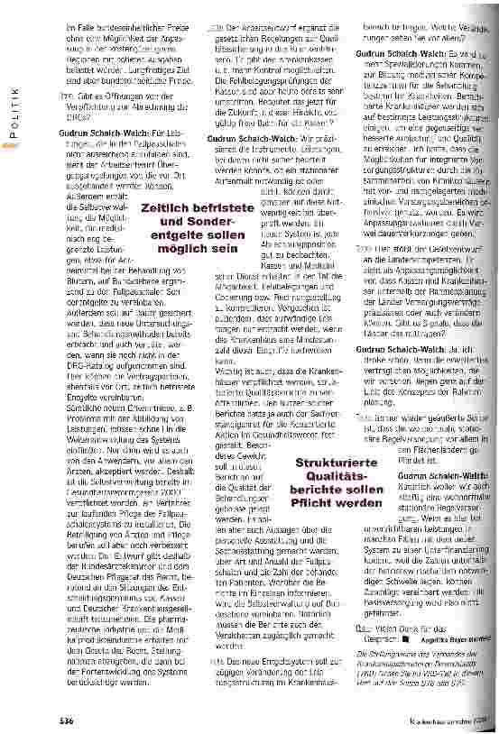 Vorschauseite 3: Das System soll behutsam starten Interview mit Gudrun Schaich-Walch zum Arbeitsentwurf für ein Gesetz zur Einführung des DRG-Systems