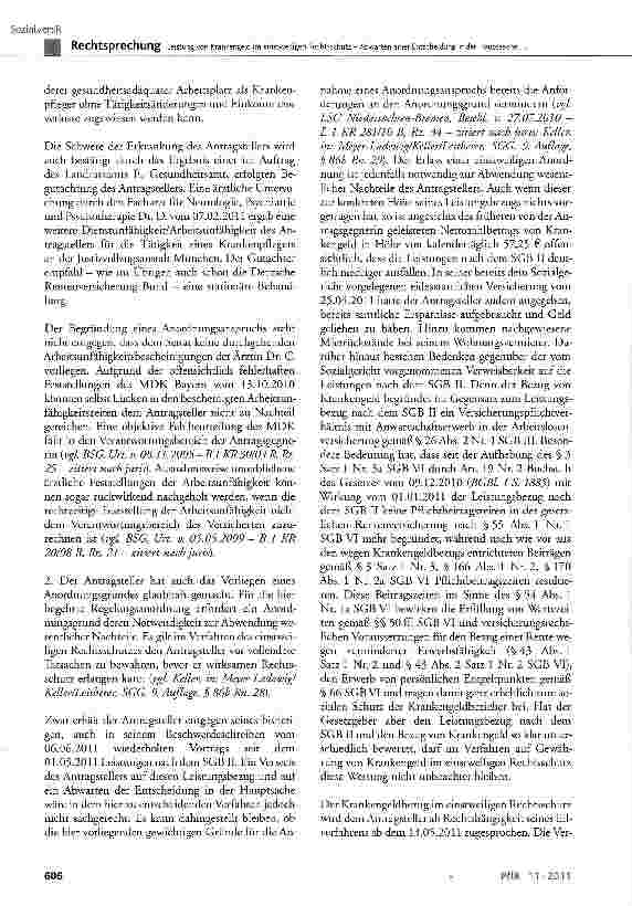 Vorschauseite 4: Leistung von Krankengeld im einstweiligen Rechtsschutz Abwarten einer Entscheidung in der Hauptsache nicht sachgerecht SGB V § 44, § 46 Satz 1 Nr. 2, § 48, § 49, § 50, § 51; SGG §…