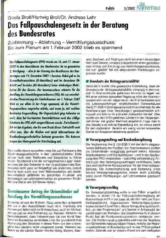Vorschauseite 1: Das Fallpauschalengesetz in der Beratung des Bundesrates Zustimmung - Ablehnung - Vermittlungsausschuss: Bis zum Plenum am 1. Februar 2002 blieb es spannend