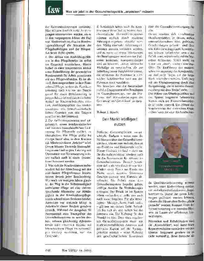 Vorschauseite 4: Markt, Verantwortung und Wettbewerb Was wir jetzt in der Gesundheitspolitik anpacken müssen