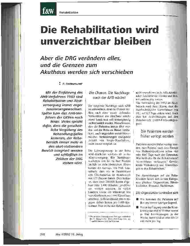 Vorschauseite 1: Die Rehabilitation wird unverzichtbar bleiben Aber die DRG verändern alles, und die Grenzen zum Akuthaus werden sich verschieben