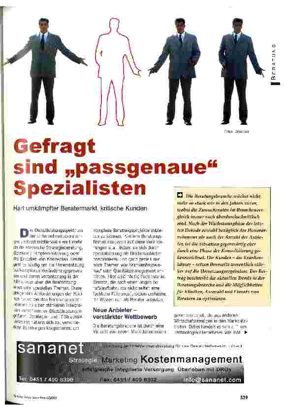 Vorschauseite 1: Gefragt sind passgenaue Spezialisten Hart umkämpfter Beratermarkt, kritische Kunden