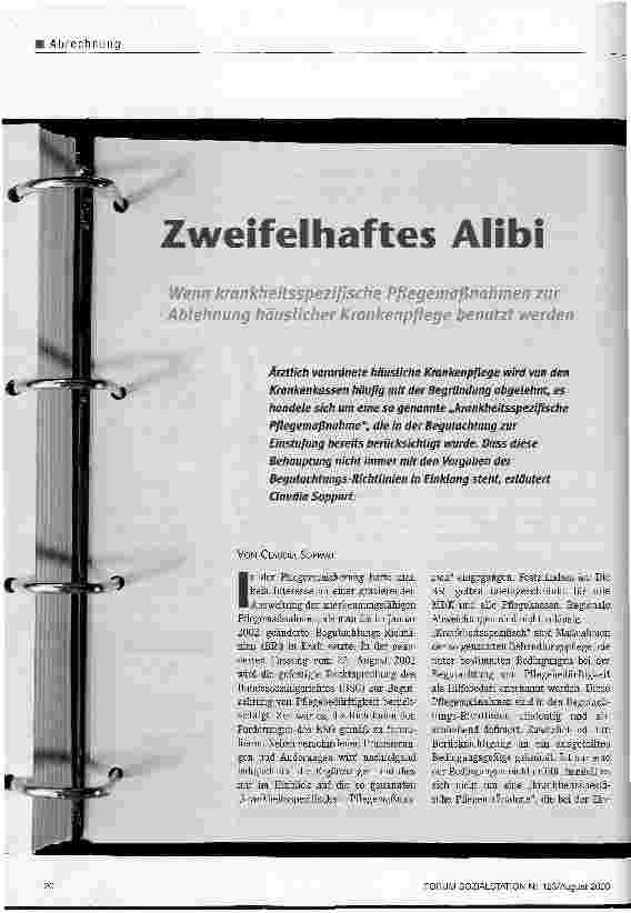 Vorschauseite 1: Zweifelhaftes Alibi Wenn krankheitsspezifische Pflegemaßnahmen zur Ablehnung häuslicher Krankenpflege benutzt werden