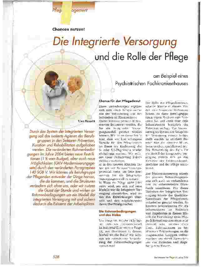 Vorschauseite 1: Die Integrierte Versorgung und die Rolle der Pflegeam Beispiel eines Psychiatrischen Fachkrankenhauses