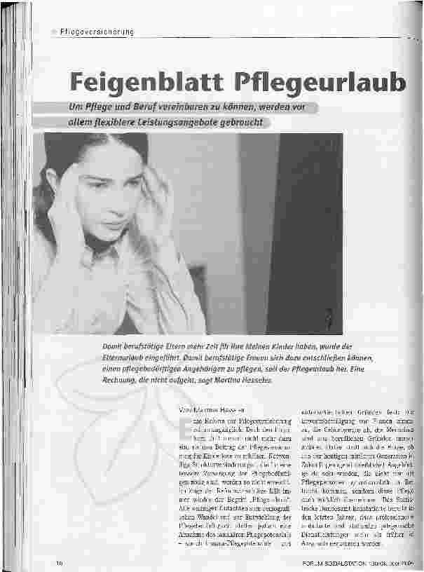 Vorschauseite 1: Feigenblatt PflegeurlaubUm Pflege und Beruf vereinbaren zu können, werden vor allem flexiblere Leistungsangebote gebraucht.