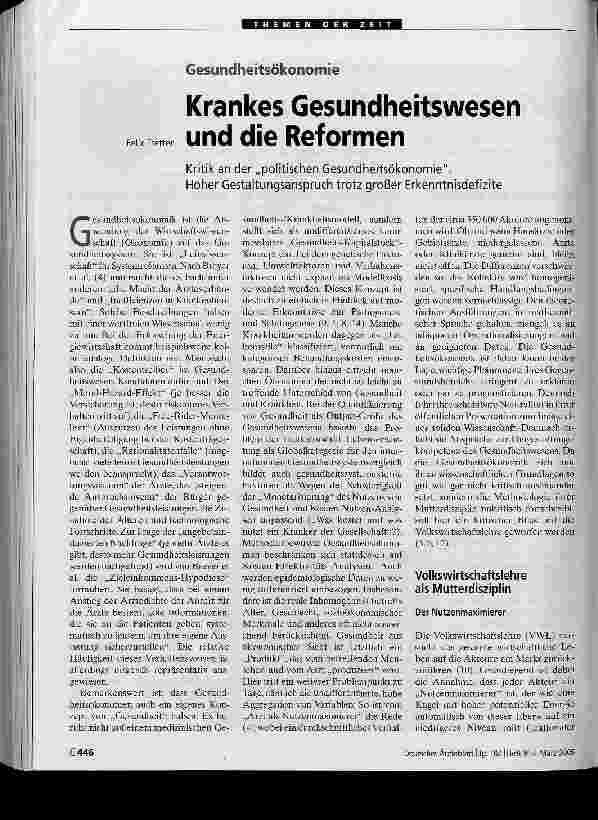 Vorschauseite 1: Krankes Gesundheitswesen und die ReformenKritik an der politischen Gesundheitsökonomie.Hoher Gestaltungsanspruch trotz großer Erkenntnisdefizite