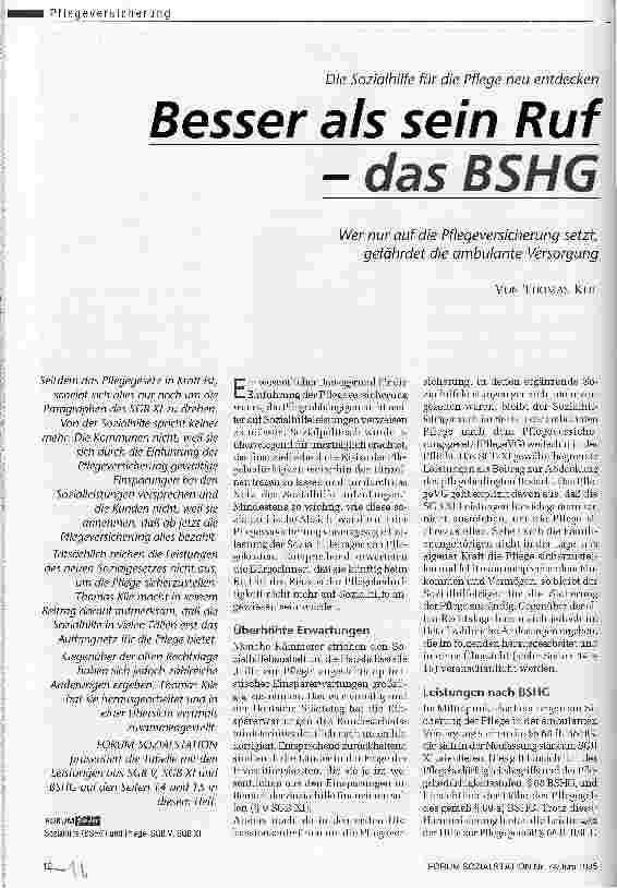 Vorschauseite 1: Besser als sein Ruf - Das BSHG Die Sozialhilfe für die Pflege neu entdecken Wer nur auf die Pflegeversicherung setzt, gefährdet die ambulante Versorgung