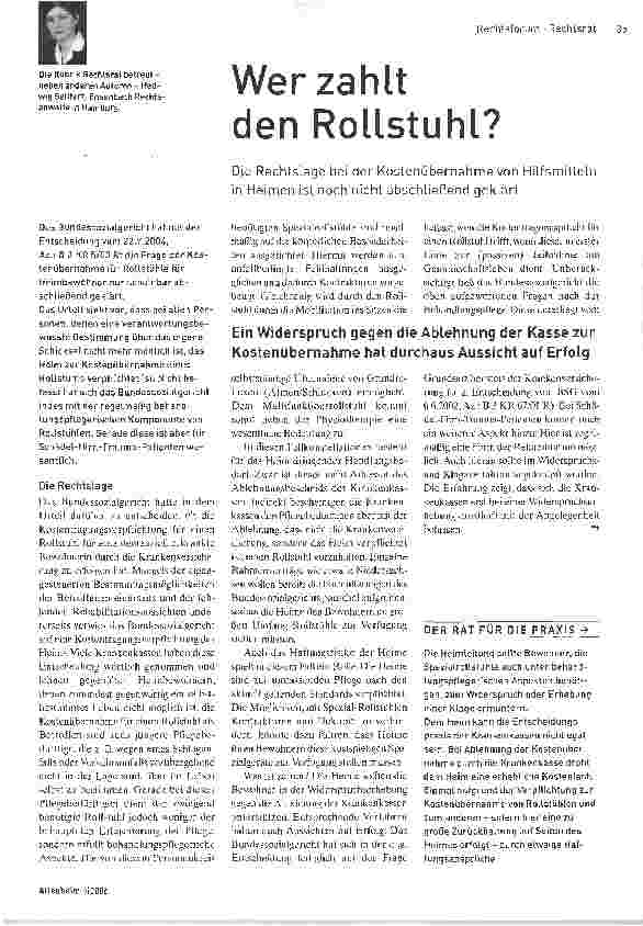 Vorschauseite 1: Wer zahlt den Rollstuhl?Die Rechtslage bei der Kostenübernahme von Hilfsmitteln in Heimen ist noch nicht abschließend geklärt