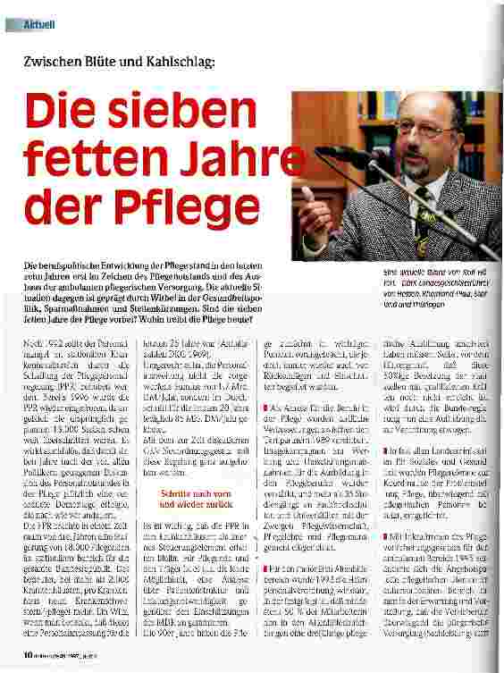 Vorschauseite 1: Die sieben fetten Jahre der Pflege - sind sie vorbei? Zwischen Blüte und Kahlschlag