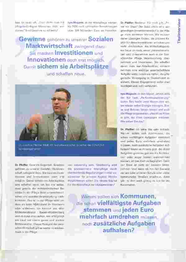 Vorschauseite 2: „Für mich gilt, Privat vor Staat. Der Staat allein wird den gewaltigen Investitionsbedarf in der Pflege nicht stemmen können.