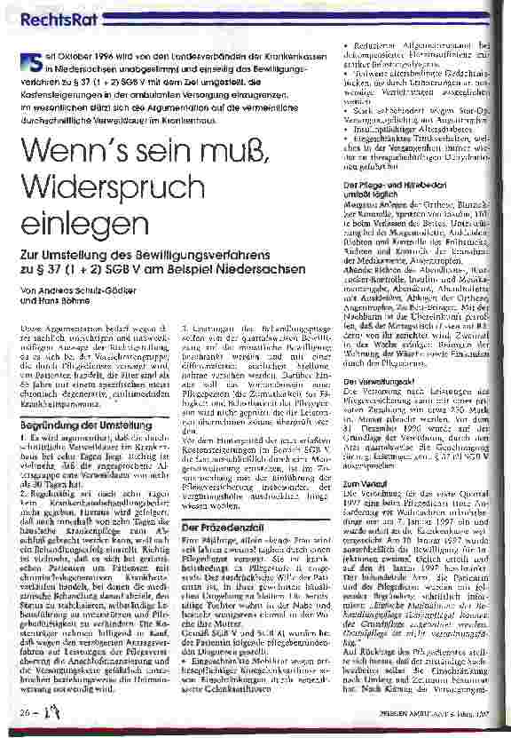 Vorschauseite 1: Wenns sein muß, Widerspruch einlegen Zur Umstellung des Bewilligungsverfahrens zu § 37 SGB V am Beispiel Niedersachsen