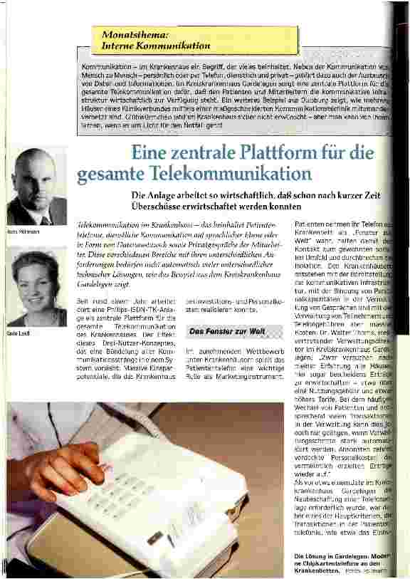 Vorschauseite 1: Eine zentrale Plattform für die gesamte Telekommunikation Die Anlage arbeitet so wirtschaftlich, daß schon nach kurzer Zeit Überschüsse erwirtschaftet werden konnten