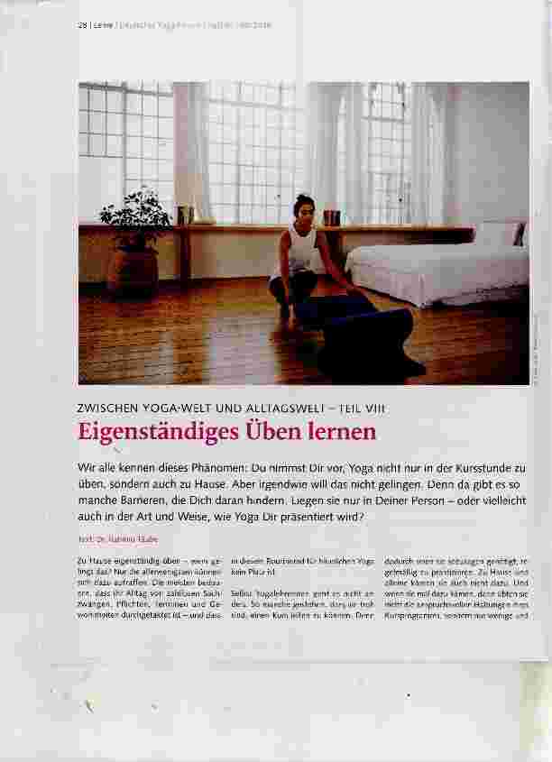 Vorschauseite 1: ZWISCHEN YOGA-WELT UND ALLTAGSWELT TEIL VIII Eigenständiges Üben lernen