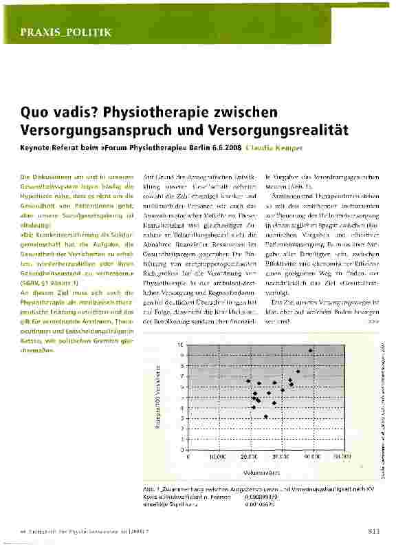 Vorschauseite 1: Quo vadis? Physiotherapie zwischen Versorgungsanspruch und Versorgungsrealität Keynote Referat beim »Forum Physiotherapie« Berlin 6.6.2008