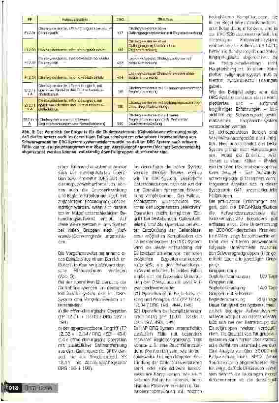 Vorschauseite 3: Sind DRG`s die Alternative zum deutschen Mischsystem? Entgeltsystem basierend auf diagnoseund prozedurenbezog. Fallgruppen