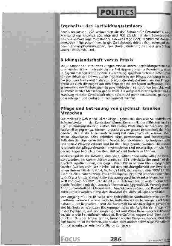 Vorschauseite 3: Qualitätseinbussen bei der psychiatrischen Pflege des 21. Jahrhunderts? Brisantes Thema am Psychiatriepflege-Fortbildungsseminar in Zürich