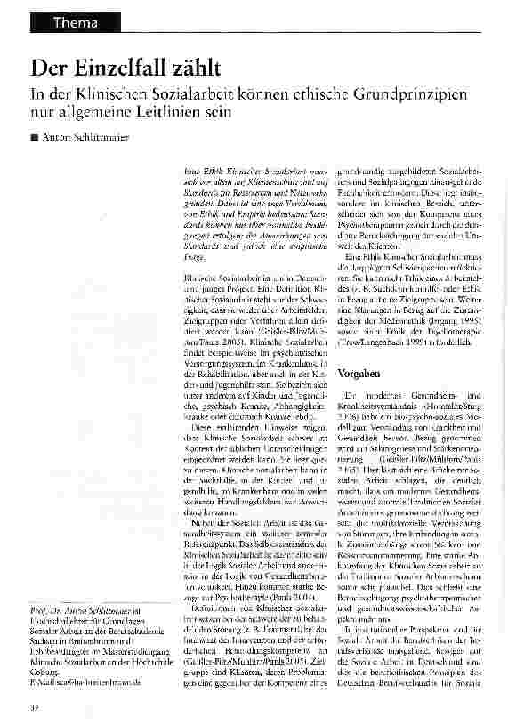 Vorschauseite 1: Der Einzelfall zähltIn der Klinischen Sozialarbeit können ethische Grundprinzipien nur allgemeine Leitlinien sein