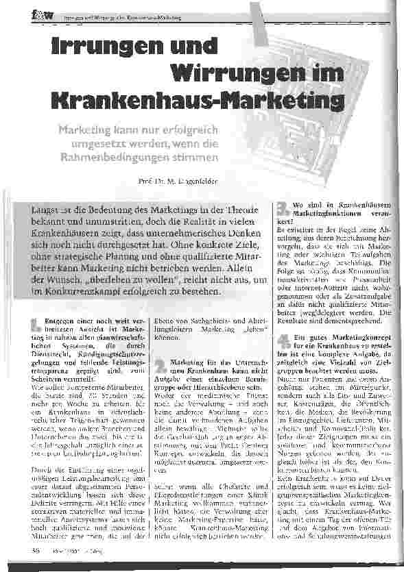 Vorschauseite 1: Irrungen und Wirrungen im Krankenhaus-MarketingMarketing kann nur erfolgreich umgesetzt werden, wenn dieRahmenbedingungen stimmen
