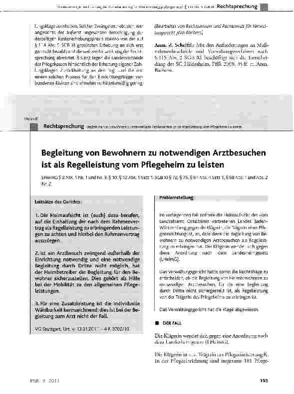 Vorschauseite 1: Begleitung von Bewohnern zu notwendigen Arztbesuchen ist als Regelleistung vom Pflegeheim zu leisten LHeimG§2Abs. 1 Nr. 1 und Nr. 3, § 10, § 12 Abs. 1 Satz 1;SGBXI § 72, § 75, §84…