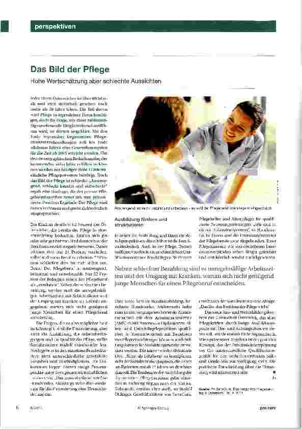 Vorschauseite 1: Das Bild der Pflege Hohe Wertschätzung aber schlechte Aussichten