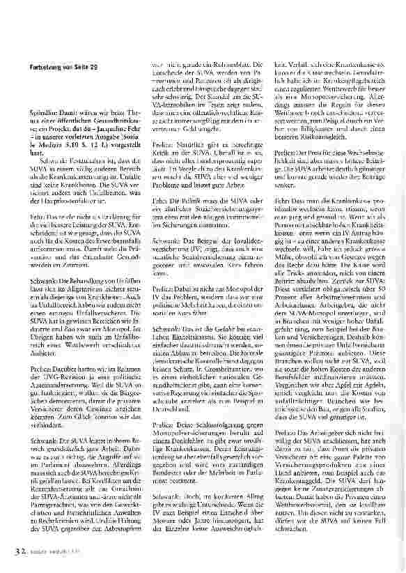 Vorschauseite 6: Ist unsereGesundheitsversorgung zu teuer?Zwei Nationalrätinnen und ein praktizierender Hausarzt im Gespräch