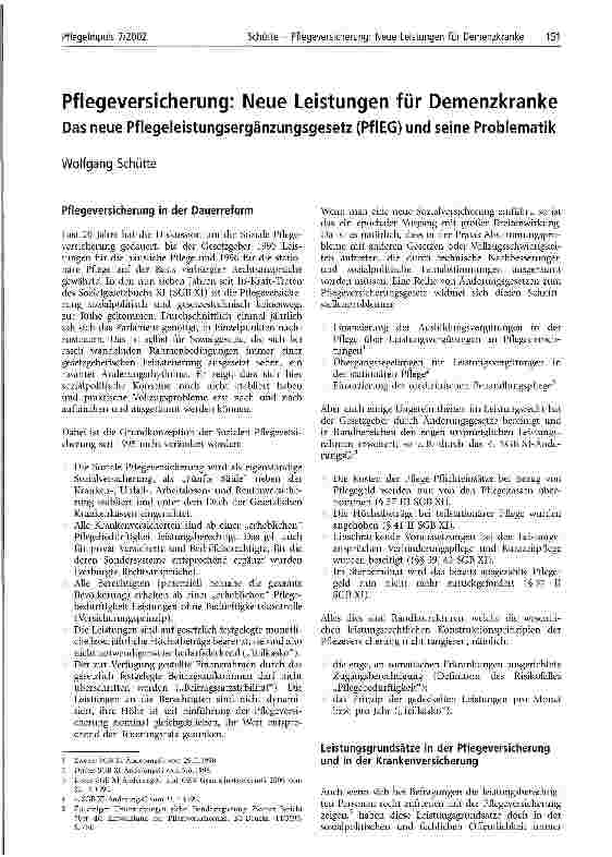 Vorschauseite 1: Pflegeversicherung: Neue Leistungen für Demenzkranke Das neue Pflegeleistungsergänzungsgesetz (PflEG) und seine Problematik