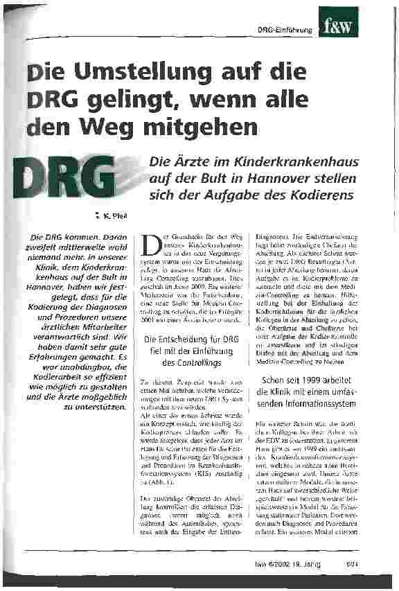 Vorschauseite 1: Die Umstellung auf die DRG gelingt, wenn alle den Weg mitgehen Die Ärzte im Kinderkrankenhaus auf der Bult in Hannover stellen sich der Aufgabe des Kodierens
