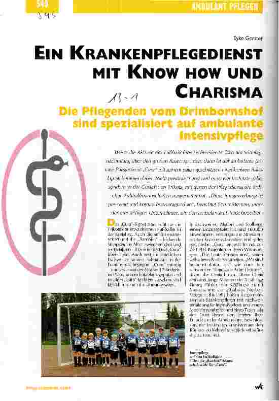 Vorschauseite 1: Ein Krankenpflegedienst mit Know How und Charisma Die Pflegenden vom Drimbornshof sind spezialisiert auf ambulante Intensivpflege