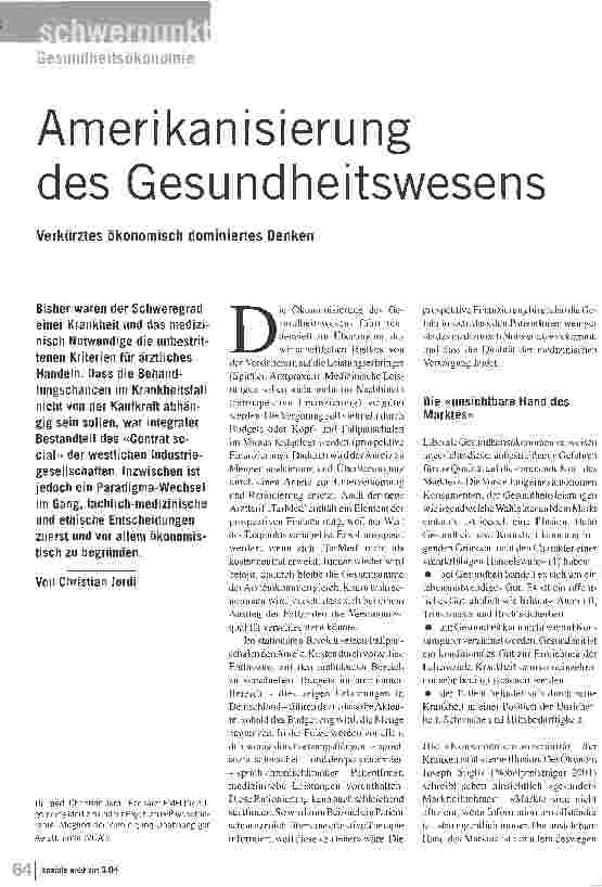Vorschauseite 1: Amerikanisierung des GesundheitswesensVerkürztes ökonomisch dominiertes Denken