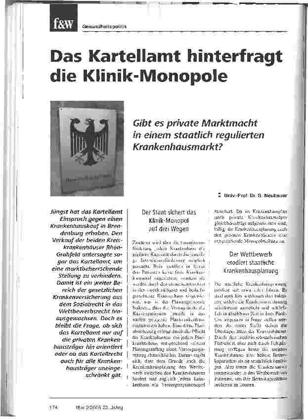 Vorschauseite 1: Das Kartellamt hinterfragt die Klinik-MonopoleGibt es private Marktmacht in einem staatlich regulierten Krankenhausmarkt?