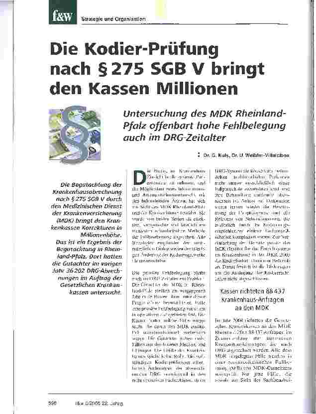 Vorschauseite 1: Die Kodier-Prüfung nach § 275 SGB V bringt den Kassen MillionenUntersuchung des MDK Rheinland-Pfalz offenbart hohe Fehlbelegung auch im DRG-Zeitalter