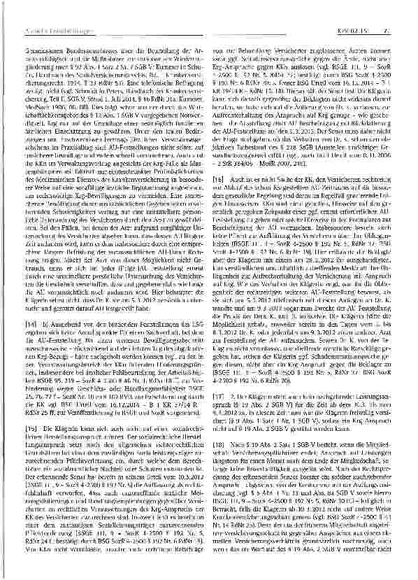 Vorschauseite 3: Krankengeld; rechtzeitige ärztliche Feststellung der Arbeitsunfähigkeit; Erforderlichkeit einer persönlichen Untersuchung; keine Berufung auf fehlerhaften Hinweis des Arztes; kein…