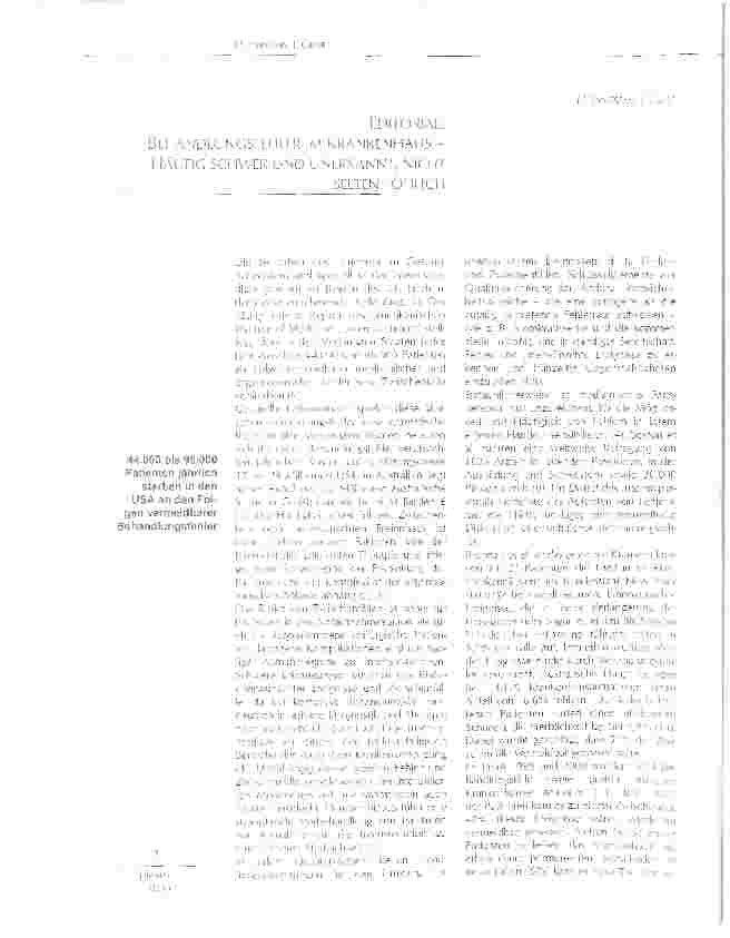Vorschauseite 1: EDITORIAL:BEHANDLUNGSFEHLER IM KRANKENHAUS -HÄUFIG SCHWER UND UNERKANNT, NICHT SELTEN TÖDLICH