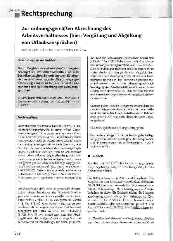 Vorschauseite 1: Zur ordnungsgemäßen Abrechnung des Arbeitsverhältnisses (hier: Vergütung und Abgeltung von Urlaubsansprüchen) BUrlG § 7 Abs. 3, § 13 Abs. 1 Satz 3; BGB § 133, § 157