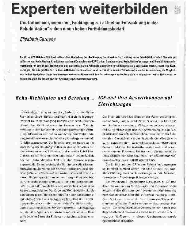 Vorschauseite 1: Experten weiterbilden. Die Teilnehmer/innen der Fachtagung zur aktuellen Entwicklung in der Rehabilitation sehen einen hohen Fortbildungsbedarf