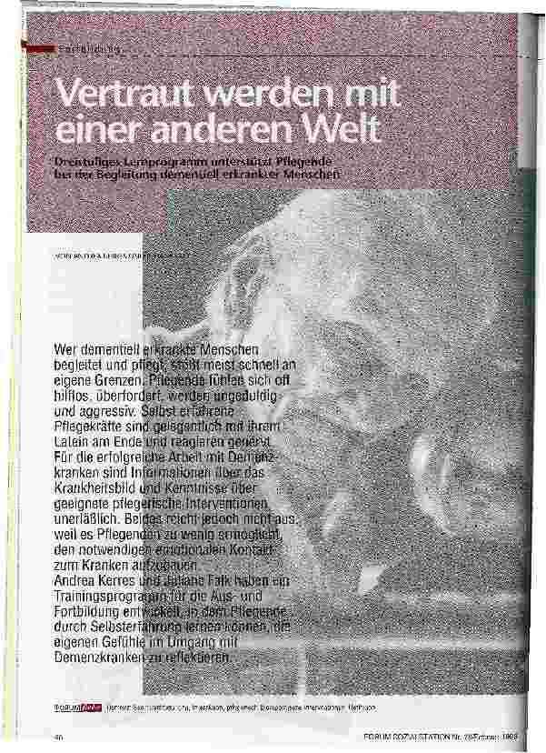 Vorschauseite 1: Vertraut werden mit einer anderen Welt Dreistufiges Lernprogramm unterstützt Pflegende bei der Begleitung dementiell erkrankter Menschen