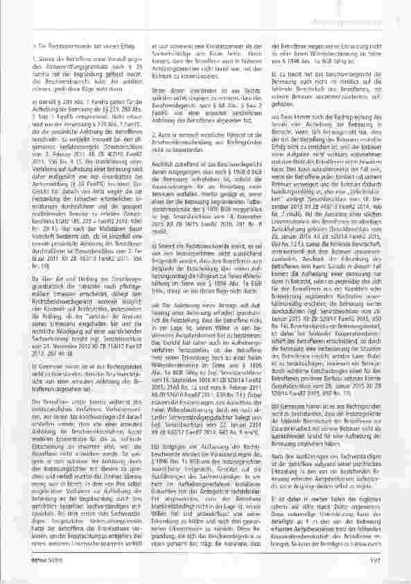 Vorschauseite 2: Zur Betreuungsaufhebung §§ 26 Abs. 1, 74 Abs. 3 Satz 4 FamFG; § 559 Abs. 1 ZPO; § 1896 Abs. 1 BGB Schlagworte: Mangelnde Mitwirkung des Betroffenen
