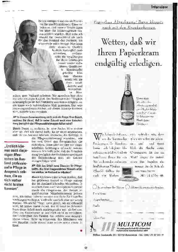 Vorschauseite 2: Ich hoffe, daß den Sachleistungen bald Geldleistungen folgen Interview mit Bärbel Busch, Geschäftsführerin des Forum Häusliche Pflege