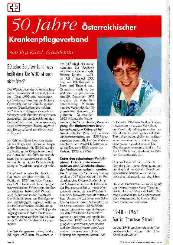 Vorschauseite 1: 50 Jahre Österreichischer Krankenpflegeverband 50 Jahre Berufsverband, was heißt das? Die WHO ist auch nicht älter?