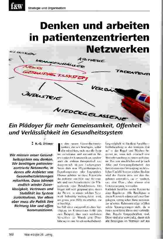 Vorschauseite 1: Denken und arbeiten in patientenzentrierten Netzwerken. Ein Plädoyer für mehr Gemeinsamkeit Offenheit und Verlässlichkeit im Gesundheitssystem