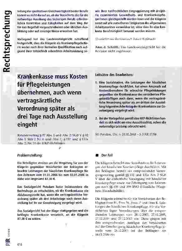 Vorschauseite 1: Krankenkasse muss Kosten für Pflegeleistungen übernehmen, auch wenn vertragsärztliche Verordnung später als drei Tage nach Ausstellung eingeht