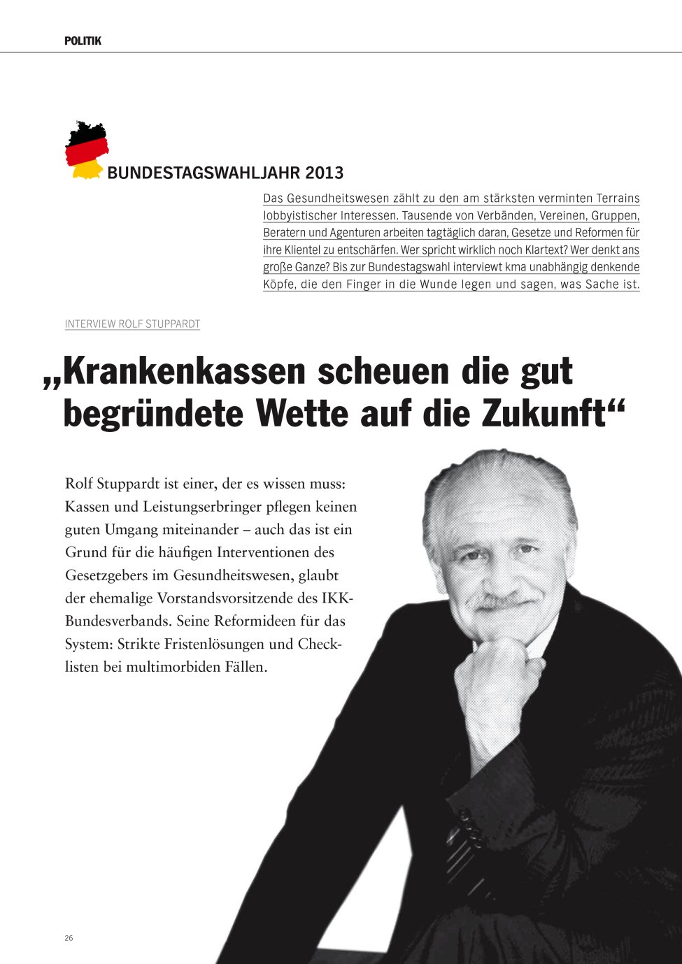 Vorschauseite 1: ?Krankenkassen scheuen die gut begründete Wette auf die Zukunft?