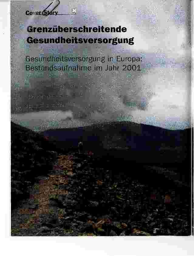 Vorschauseite 1: Grenzüberschreitende GesundheitsversorgungGesundheitsversorgung in Europa: Bestandsaufnahme im Jahr 2001