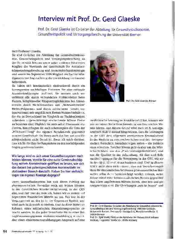 Vorschauseite 1: Interview mit Prof. Dr. Gerd GlaeskeProf. Dr. Gerd Glaeske ist Co-Leiter der Abteilung für Cesundheitsökonomie, Gesundheitspolitik und Versorgungsforschung der Universität Bremen