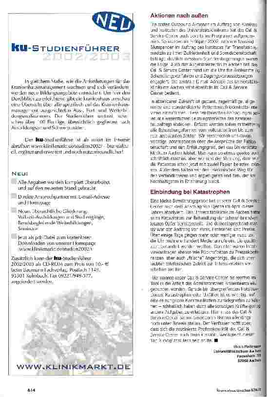 Vorschauseite 4: Der wichtige telefonische Erstkontakt Das Universitätsklinikum Aachen betreibt seit einem Jahr ein eigenes Call & Service Center e