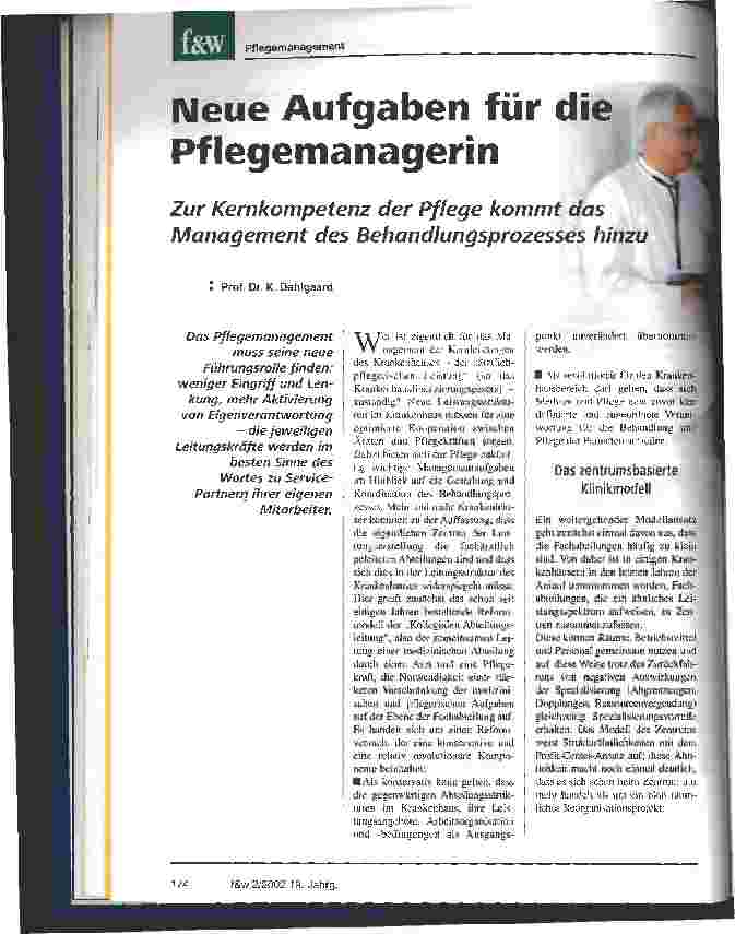 Vorschauseite 1: Neue Aufgaben für die Pflegemanagerin Zur Kernkompetenz der Pflege kommt das Management des Behandlungsprozesses hinzu