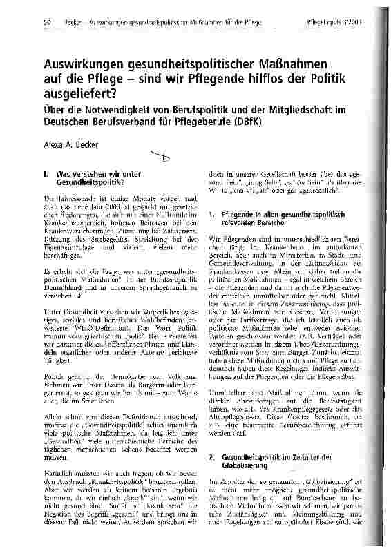 Vorschauseite 1: Auswirkungen gesundheitspolitischer Maßnahmen auf die Pflege - sind wir Pflegende hilflos der Politik ausgeliefert? Über die Notwendigkeit von Berufspolitik und der Mitgliedschaft…