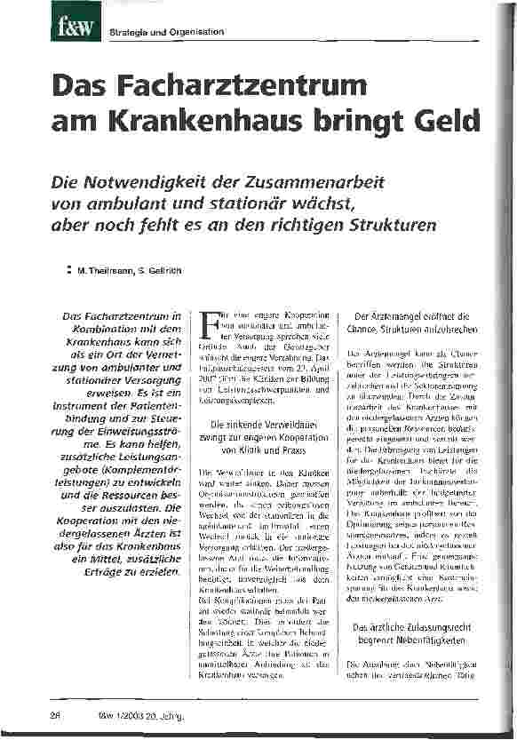 Vorschauseite 1: Das Facharztzentrum am Krankenhaus bringt Geld Die Notwendigkeit der Zusammenarbeit von ambulant und stationär wächst, aber noch fehlt es an den richtigen Strukturen