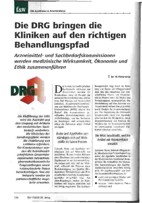 Vorschauseite 1: Die DRG bringen die Kliniken auf den richtigen Behandlungspfad Arzneimittelund Sachbedarfskommissionen werden medizinische Wirksamkeit, Ökonomie und Ethik zusammenführen