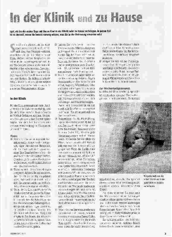 Vorschauseite 1: In der Klinik und zu HauseEgal, ob Sie die ersten Tage mit Ihrem Kind in der Klinik oder zu Hause verbringen, in jedem Fall ist es sinnvoll, wenn Sie bereits vorweg wissen, was Si…